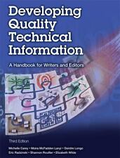 Developing Quality Technical Information : A Handbook for Writers and Editors...
