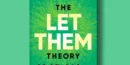 The Let Them Theory: A Life-Changing Tool That Millions of People Can't Stop Talking About